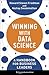 Winning with Data Science: ...