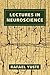 Lectures in Neuroscience by Rafael Yuste