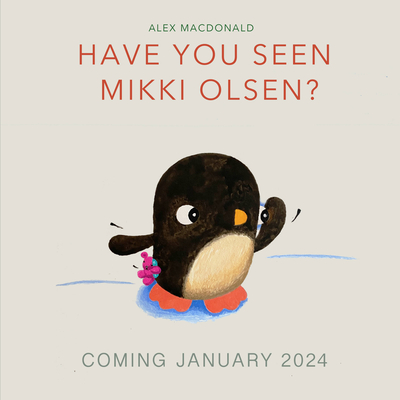 Have You Seen Mikki Olsen? (Hardcover)