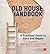 Old House Handbook: A Pract...