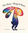 The Hare-Shaped Hole by John   Dougherty