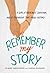 Remember My Story by Claire Sarnowski