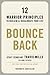 Bounce Back: 12 Warrior Principles to Reclaim and Recalibrate Your Life