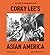 Corky Lee's Asian America: ...