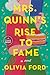 Mrs. Quinn's Rise to Fame