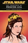 The Courtship of Princess Leia by Dave Wolverton