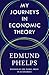 My Journeys in Economic Theory