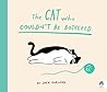The Cat Who Couldn't Be Bothered by Jack Kurland