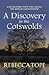 A Discovery in the Cotswolds: The page-turning cosy crime series (Cotswold Mysteries)