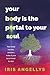 Your Body Is the Portal to Your Soul by Iris Angellys Your Body Is the Portal to Your Soul by Iris Angellys