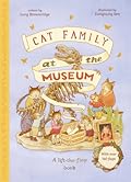 Cat Family at The Museum: A Lift-the-Flap Book