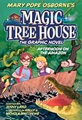 Afternoon on the Amazon (Magic Tree House Graphic Novel, #6)