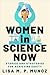 Women in Science Now by Lisa M.P. Munoz Women in Science Now by Lisa M.P. Munoz