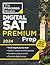 Princeton Review Digital SAT Premium Prep, 2024: 4 Practice Tests + Online Flashcards + Review & Tools (2024) (College Test Preparation)