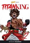 Titan King, Volume 2: The Flame Princess (Saturday AM TANKS / Titan King, 2) Titan King, Volume 2: The Flame Princess (Saturday AM TANKS / Titan King, 2)