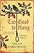 Too Good to Hang: The intriguing medieval mystery series (Bradecote & Catchpoll)