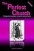 The Perfect Church: Pattern...