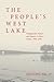 The People’s West Lake: Pro...
