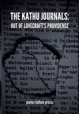 The Kathu Journals: Out of Lovecraft's Providence