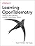 Learning OpenTelemetry: Set...