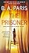 The Prisoner A Novel by B.A. Paris