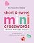 New York Times Games Short and Sweet Mini Crosswords: 150 Easy Fun-Sized Puzzles