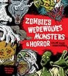 Zombies, Werewolves, Monsters & Horror by Chartwell Books