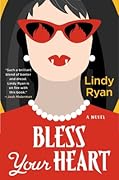 Bless Your Heart (Bless Your Heart, #1)