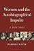 Women and the Autobiographi...