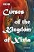 Curses of the Kingdom of Xixia (Excelsior Editions)