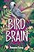 Bird Brain