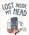 Lost Inside My Head by Vigg