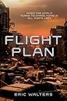 Flight Plan by Eric Walters Flight Plan by Eric Walters
