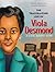 The Trailblazing Life of Viola Desmond by Rachel Kehoe