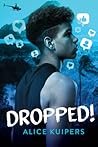 Dropped! by Alice Kuipers