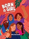 Born a Girl: It T...