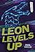 Leon Levels Up