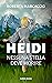 HEIDI: NESSUNA STELLA DEVE MORIRE (Italian Edition)