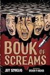 Book of Screams by Jeff Szpirglas Book of Screams by Jeff Szpirglas