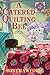 A Catered Quilting Bee (A M...