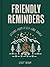 Friendly Reminders by SCOTT TATUM
