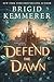 Defend the Dawn (Defy the Night, 2)
