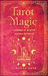 Tarot Magic: A Handbook of Intuitive Readings, Rituals, and Spells (Mystical Handbook)