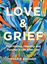 Love & Grief: Fin...