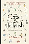 The Corset & The Jellyfish by Nick Bantock