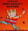 King Rollo's Autumn by David McKee