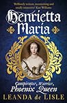 Henrietta Maria: ...