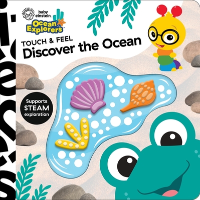 Baby Einstein Ocean Explorers: Discover the Ocean Touch & Feel (Board Book)
