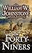 The Forty-Niners by William W. Johnstone The Forty-Niners by William W. Johnstone