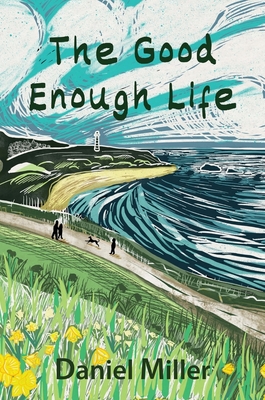The Good Enough Life (Hardcover)
